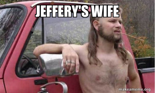 Almost Politically Correct Redneck meme