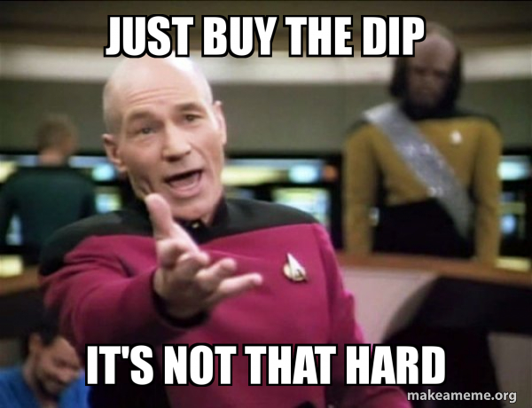 Just Buy The Dip It S Not That Hard Annoyed Picard Make A Meme