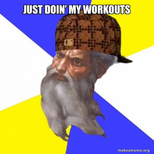 Scumbag Advice God meme