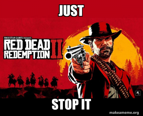 Red Dead Redemption Two ( RDR2 ) meme