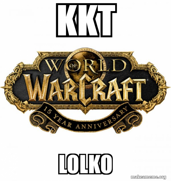 WOW Classic - World of WarCraft meme