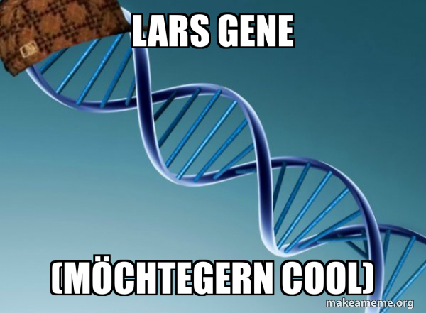 Scumbag Genetics meme