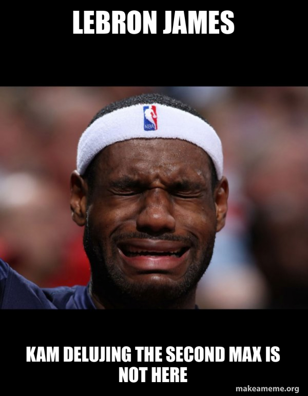lebron james kam delujing the second max is not here - Lebron Crying ...