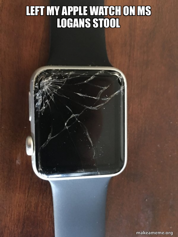 Broken Apple Watch meme