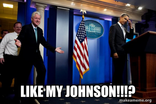 Inappropriate Timing Bill Clinton meme