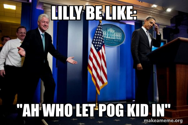 Inappropriate Timing Bill Clinton meme