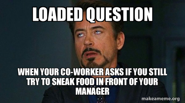 Loaded Question Memes 20 Holiday Angst Memes That Are All Of Us Right