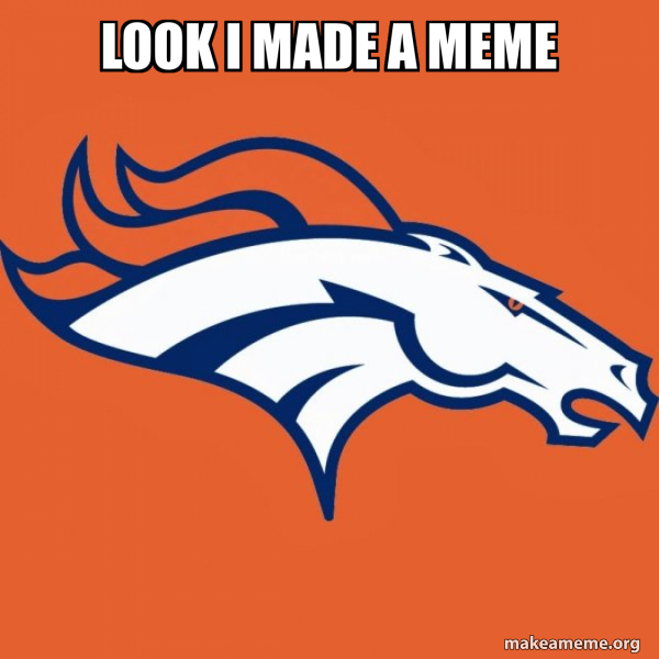 Denver Broncos meme