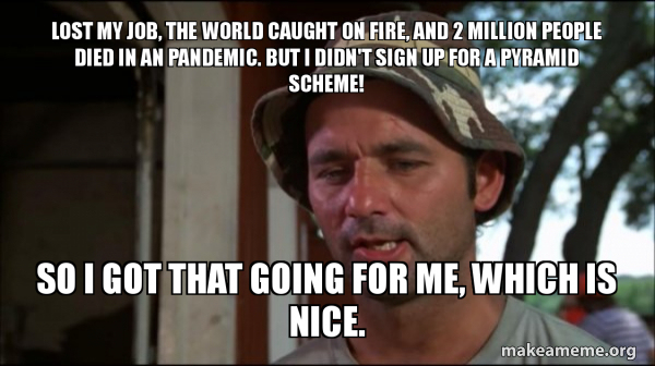 Bill Murry Caddyshack (So I got that going for me) meme