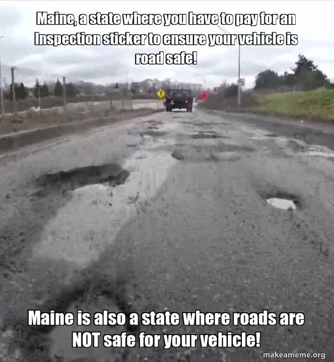Maine, a state where you have to pay for an Inspection sticker to ...