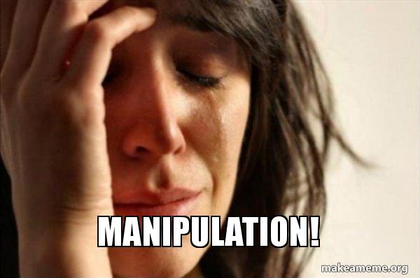 Image result for manipulation meme