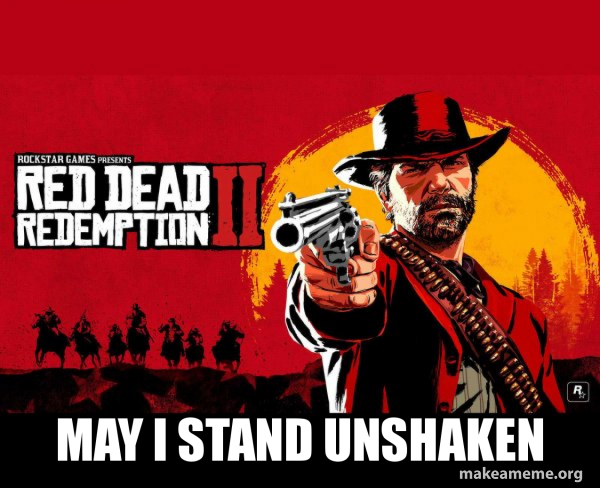 Red Dead Redemption Two ( RDR2 ) meme