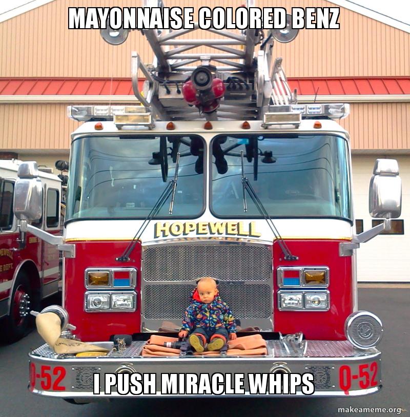Mayonnaise Colored Benz I Push Miracle Whips Lyricsnull