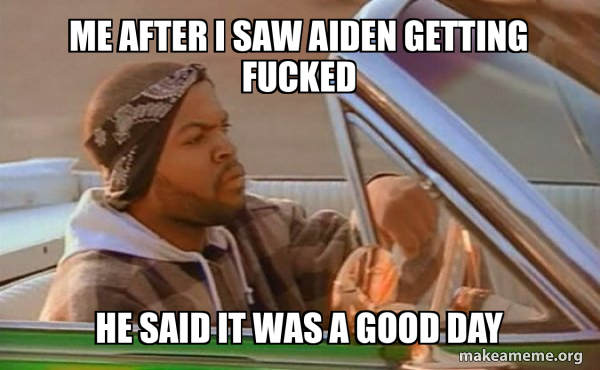 Today was a good day meme