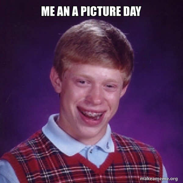 Bad Luck Brian meme