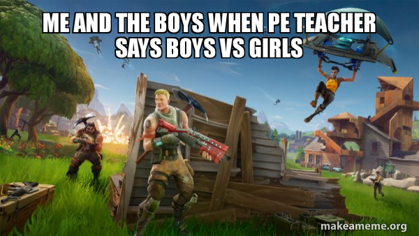 Fortnite Battle Royale game meme