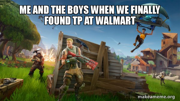 Fortnite Battle Royale game meme