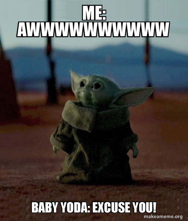 Baby Yoda meme