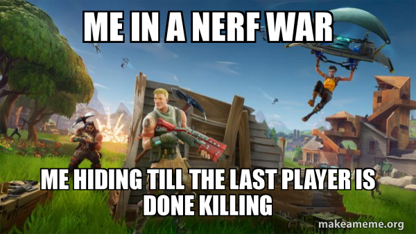 Fortnite Battle Royale game meme