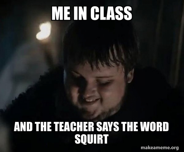 Samwell Tarly Meme meme