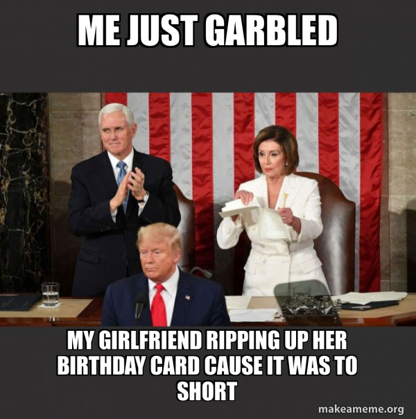 Nancy Pelosi ripping Trump's speech up meme
