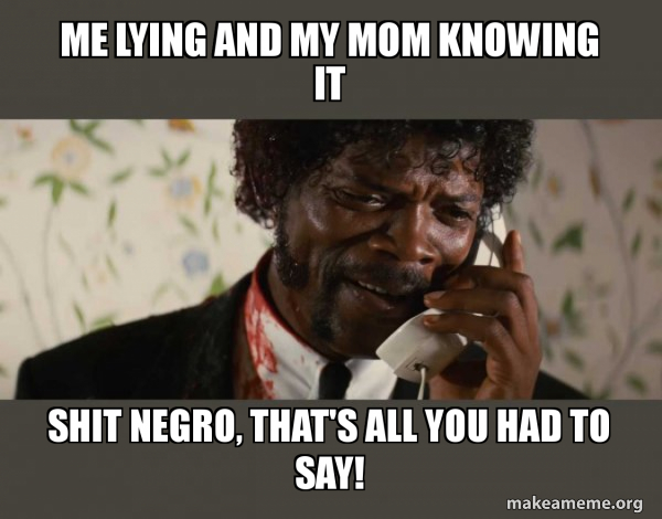 Shit Negro - Pulp Fiction meme