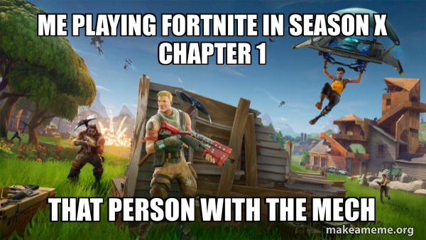 Fortnite Battle Royale game meme