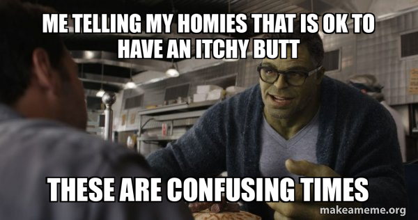 Hulk - These are Confusing Times meme