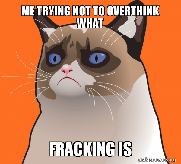 Fracking Memes These Pro Fracking Memes Are Almost As Bad For The
