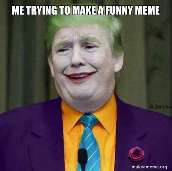 Donald Trump - The Joker meme