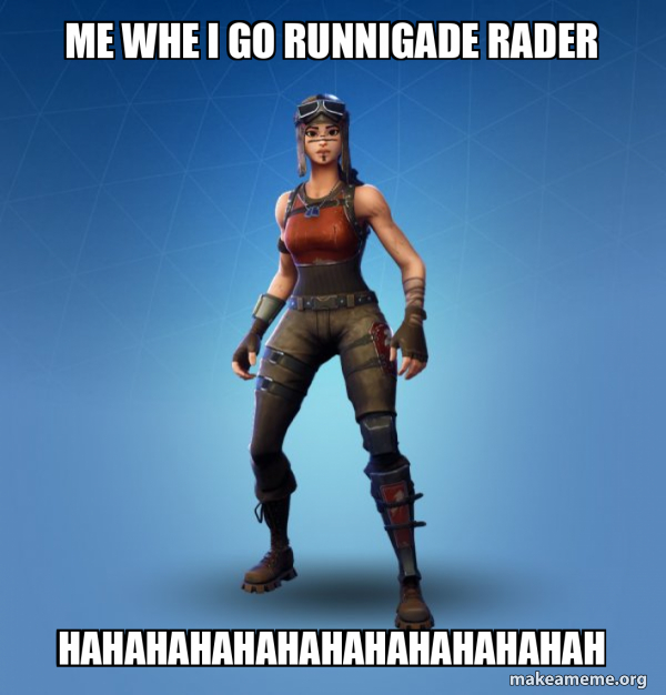 Renegade Raider Fortnite Skin meme