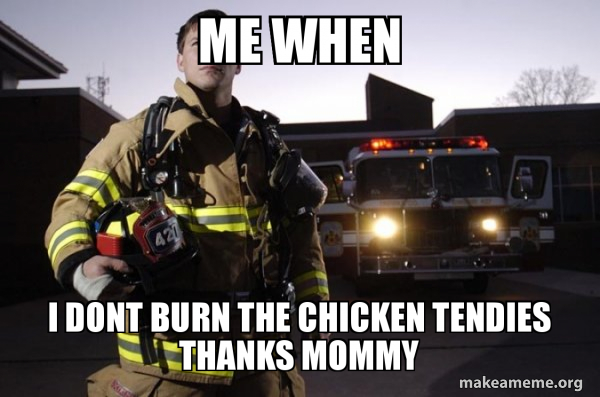 Good Guy Fire Fighter meme