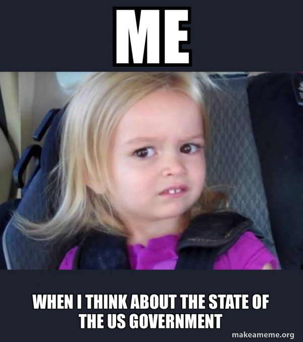 Me when I think about the state of the US Government - Side-Eyes Chloe ...