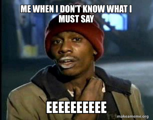 Dave Chappelle Junkie Y'all Got Anymore of meme