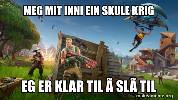 Fortnite Battle Royale game meme