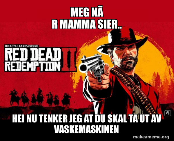 Red Dead Redemption Two ( RDR2 ) meme