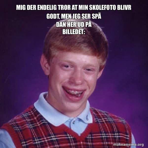 Bad Luck Brian meme