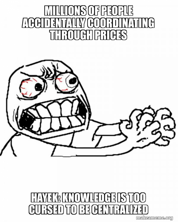 Millions of people accidentally coordinating through prices Hayek ...