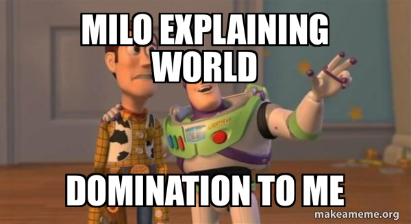 Milo explaining world domination to me - Buzz and Woody (Toy Story ...