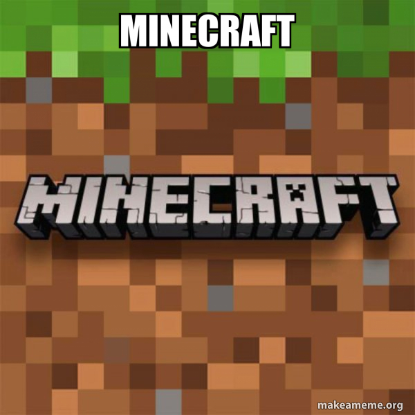 Minecraft meme