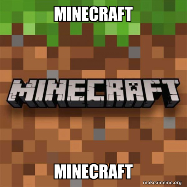 Minecraft meme