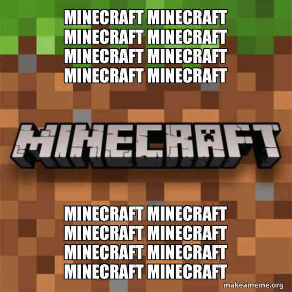 Minecraft meme