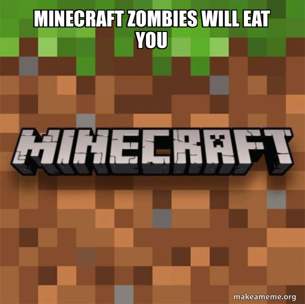 Minecraft meme
