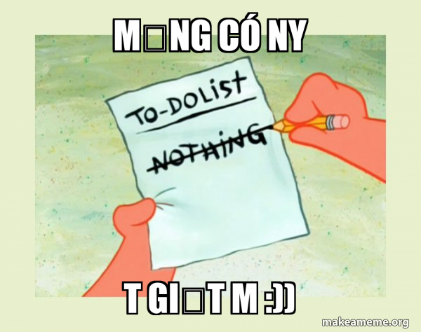 To Do List - Nothing meme