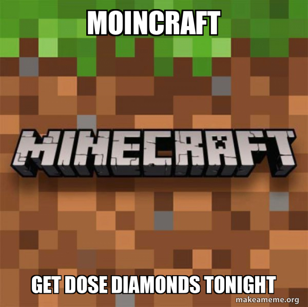 Minecraft meme