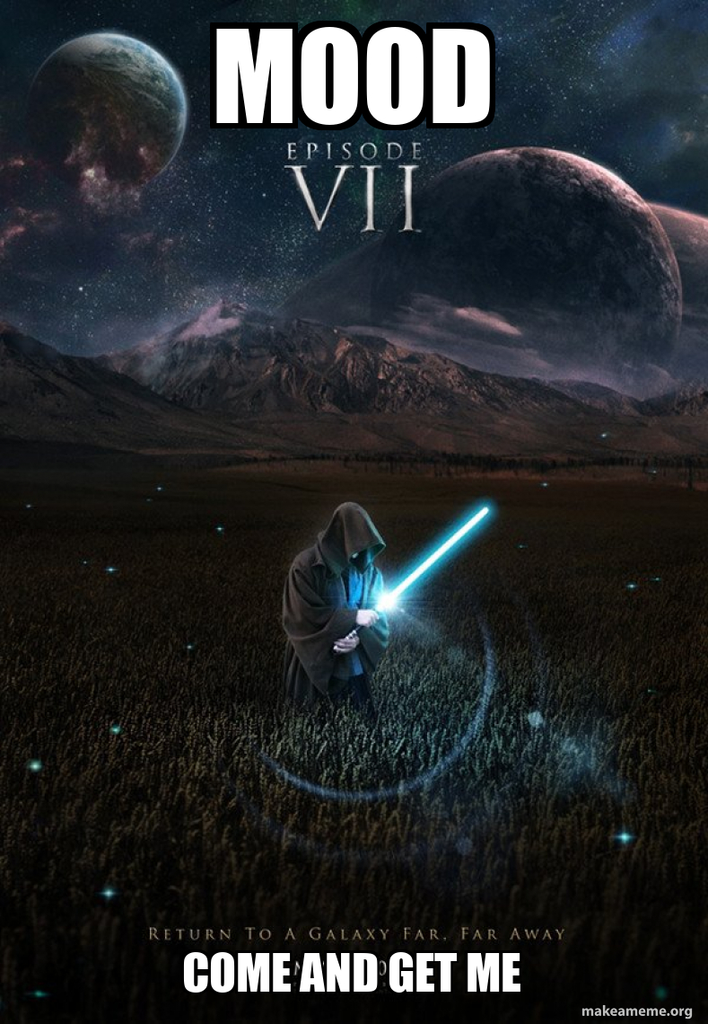 Star Wars Episode 7 meme