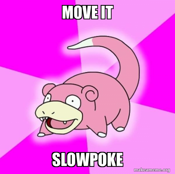 Slowpoke the Pokemon meme