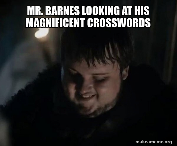 Samwell Tarly Meme meme