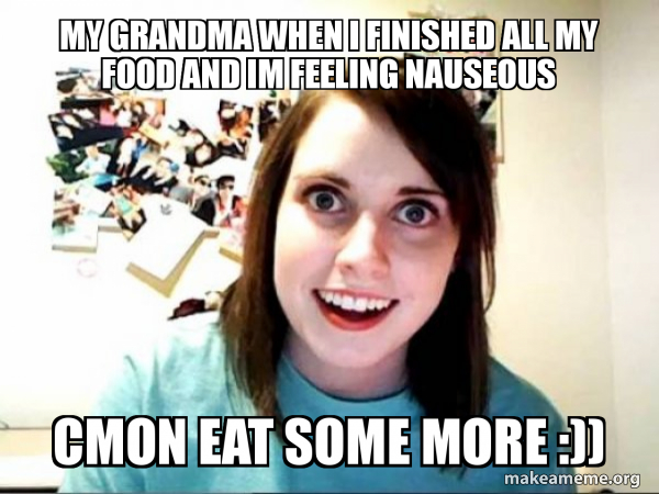 Overly Attached GirlFriend meme