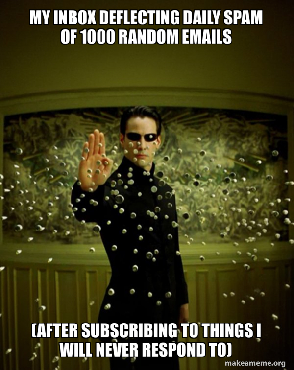 My inbox deflecting daily spam of 1000 random emails (After subscribing ...